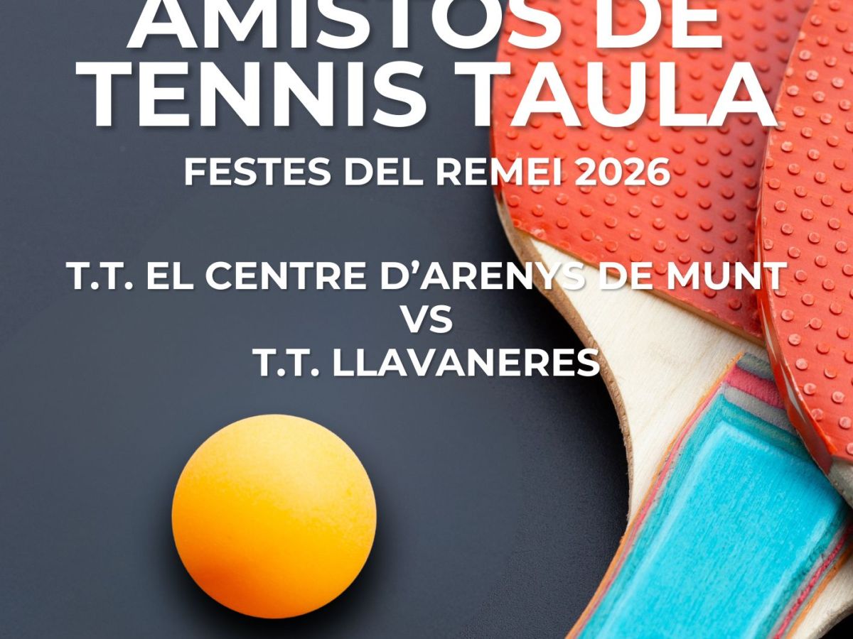 Torneig Amistós de Tennis Taula Festes del Remei&nbsp;2026